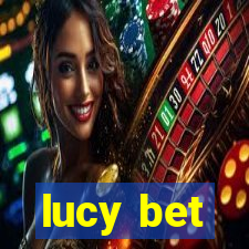 lucy bet